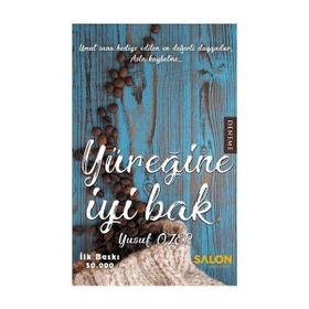 Yüreğine İyi Bak - Yusuf Özer