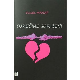 Yüreğine Sor Beni - Ayşegül Derin