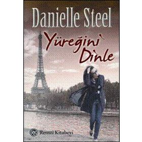 YÜREĞİNİ DINLE - DANIELLE STEEL