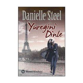 YÜREĞİNİ DINLE - DANIELLE STEEL