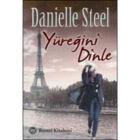 YÜREĞİNİ DINLE - DANIELLE STEEL