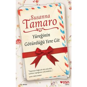 YÜREĞİNİN GÖTÜRDÜĞÜ YERE GIT - SUSANNA TAMARO