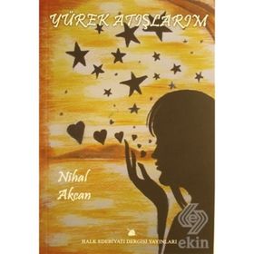 Yürek Atışlarım - Nihal Akcan