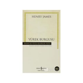 Yürek Burgusu - Henry James