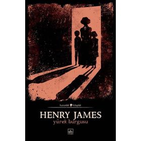 Yürek Burgusu - Henry James