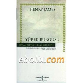 Yürek Burgusu - Henry James
