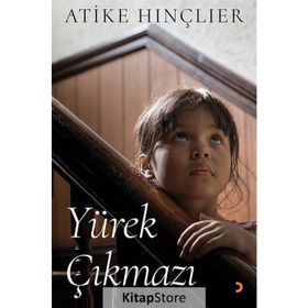 Yürek Çıkmazı - Atike Hınçlıer