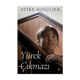 Yürek Çıkmazı - Atike Hınçlıer