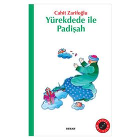 YÜREK DEDE İLE PADİŞAH - CAHIT ZARİFOĞLU