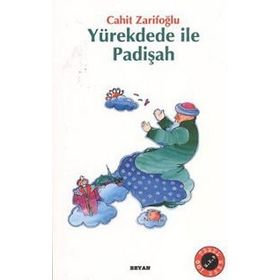 YÜREK DEDE İLE PADİŞAH - CAHIT ZARİFOĞLU