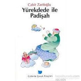 YÜREK DEDE İLE PADİŞAH - CAHIT ZARİFOĞLU