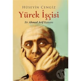Yürek İşçisi - Hüseyin Cengiz
