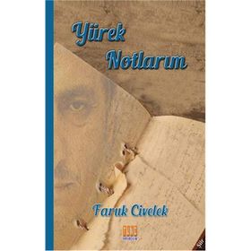 Yürek Notları - Faruk Civelek