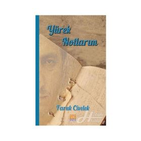 Yürek Notları - Faruk Civelek