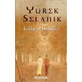 Yürek Selanik - Gülşen Lastikçi