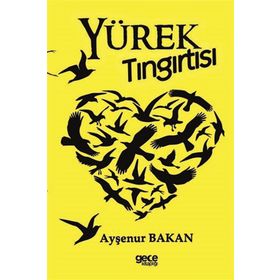 Yürek Tıngırtısı - Ayşenur Bakan