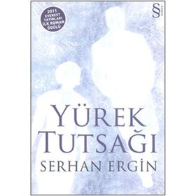 YÜREK TUTSAĞI - SERHAN ERGIN