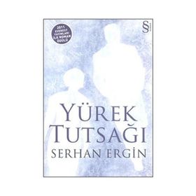 YÜREK TUTSAĞI - SERHAN ERGIN