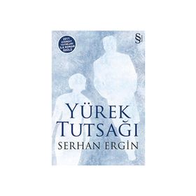 YÜREK TUTSAĞI - SERHAN ERGIN
