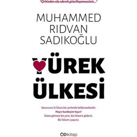 Yürek Ülkesi - Muhammed Rıdvan Sadıkoğlu