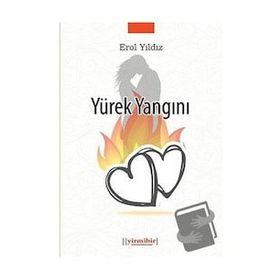 Yürek Yangını - Erol Yıldız
