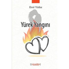 Yürek Yangını - Erol Yıldız