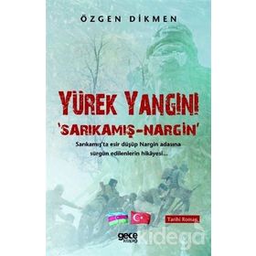 Yürek Yangını - Özgen Dikmen
