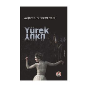 Yürek Yükü - Ayşegül Dursun Bilir