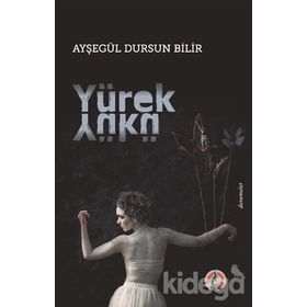 Yürek Yükü - Ayşegül Dursun Bilir