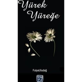 Yürek Yüreğe - Fulya Uludağ