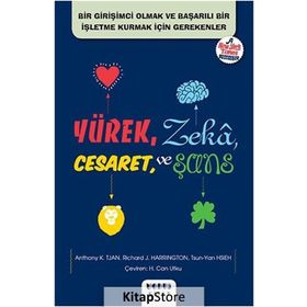 Yürek, Zeka, Cesaret ve Şans - Anthony K. Tjan Richard J. Harrington Tsun-yan Hsieh