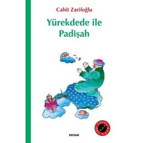 Yürekdede ile Padişah - Osmanlıca Türkçe-İki Dil Bir Kitap - Cahit Zarifoğlu