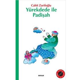 Yürekdede ile Padişah - Osmanlıca Türkçe-İki Dil Bir Kitap - Cahit Zarifoğlu