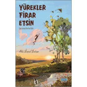 Yürekler Firar Etsin Kök Yayınevi
