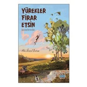Yürekler Firar Etsin Kök Yayınevi
