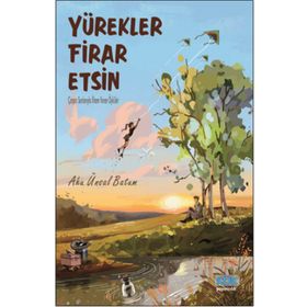 Yürekler Firar Etsin Kök Yayınevi