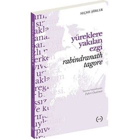 Yüreklere Yakılan Ezgi - Rabindranath Tagore