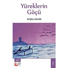 Yüreklerin Göçü - Büşra Demir