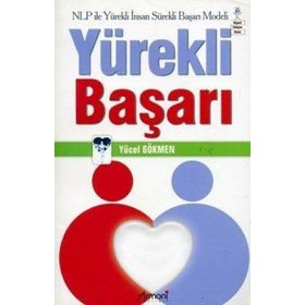 YÜREKLİ BAŞARI - YÜCEL GÖKMEN
