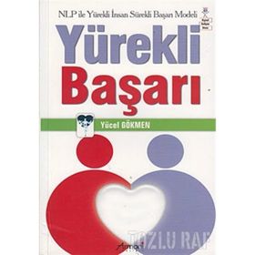 YÜREKLİ BAŞARI - YÜCEL GÖKMEN