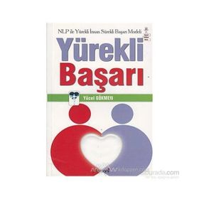 YÜREKLİ BAŞARI - YÜCEL GÖKMEN