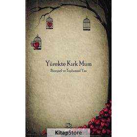 Yürekte Kırk Mum - Bedriye Öncü Abdulkadir
