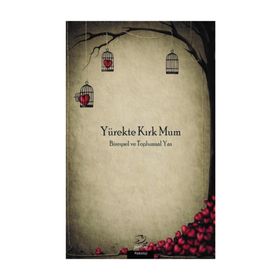 Yürekte Kırk Mum - Bedriye Öncü Abdulkadir