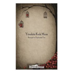 Yürekte Kırk Mum - Bedriye Öncü Abdulkadir