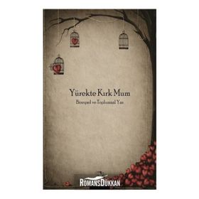 Yürekte Kırk Mum - Bedriye Öncü Abdulkadir