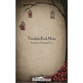 Yürekte Kırk Mum - Bedriye Öncü Abdulkadir