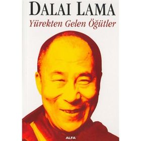 YÜREKTEN GELEN ÖĞÜTLER - DALAI LAMA