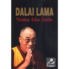 YÜREKTEN GELEN ÖĞÜTLER - DALAI LAMA