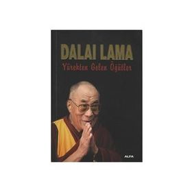 YÜREKTEN GELEN ÖĞÜTLER - DALAI LAMA