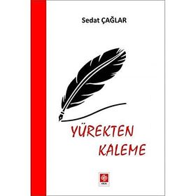 Yürekten Kaleme - Sedat Çağlar